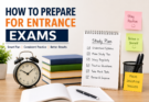 How to Prepare for Entrance Exams